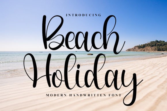 Beach Holiday: A Font for Clear and Engaging Campaigns
