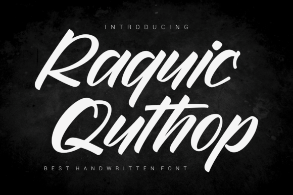 Discover Raquic Quthop: A Bold Handwritten Typeface