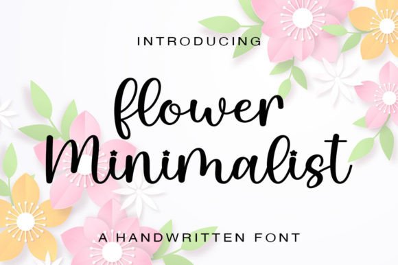 Flower Minimalist: The Perfect Font for Your Brand
