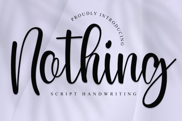 Nothing: A Font with Subtle Elegance