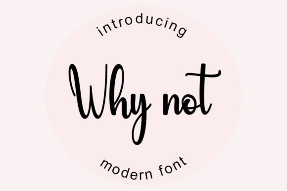 Why Not: A Handwritten Font for Editorial Elegance